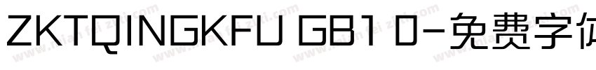ZKTQINGKFU GB1 0字体转换